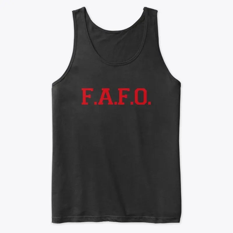 F.A.F.O.