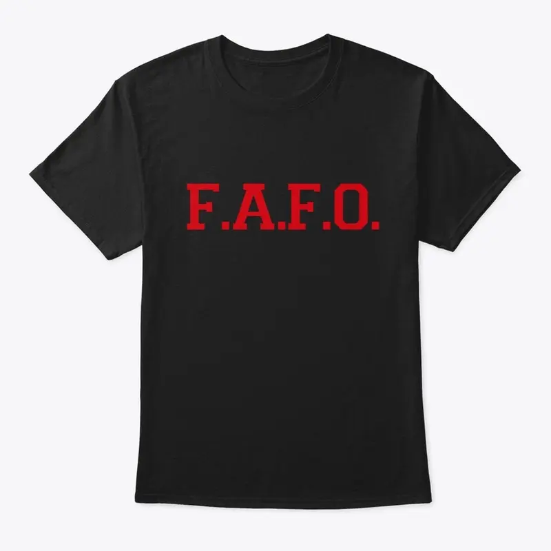 F.A.F.O.