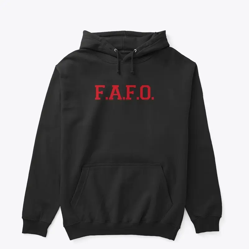 F.A.F.O.