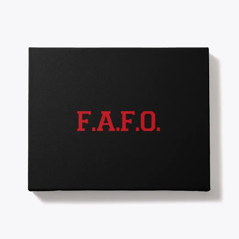 F.A.F.O.