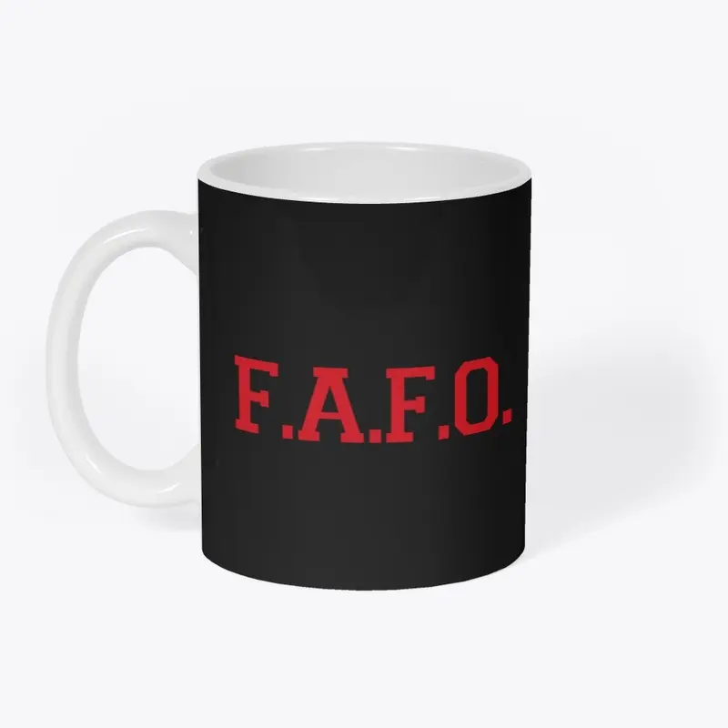 F.A.F.O.