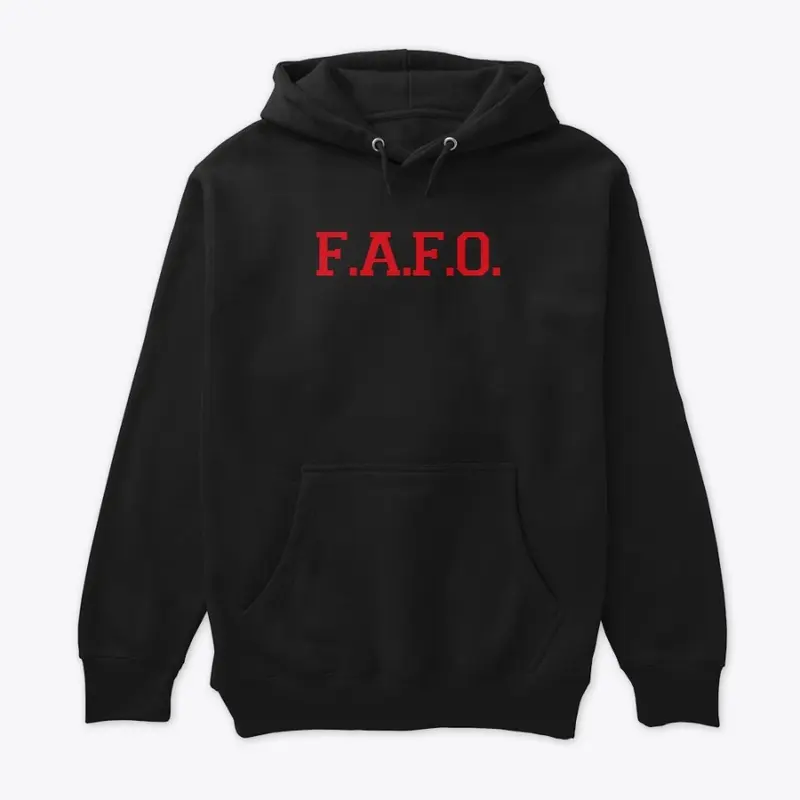 F.A.F.O.