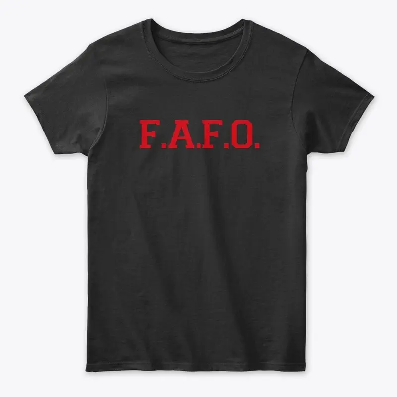 F.A.F.O.